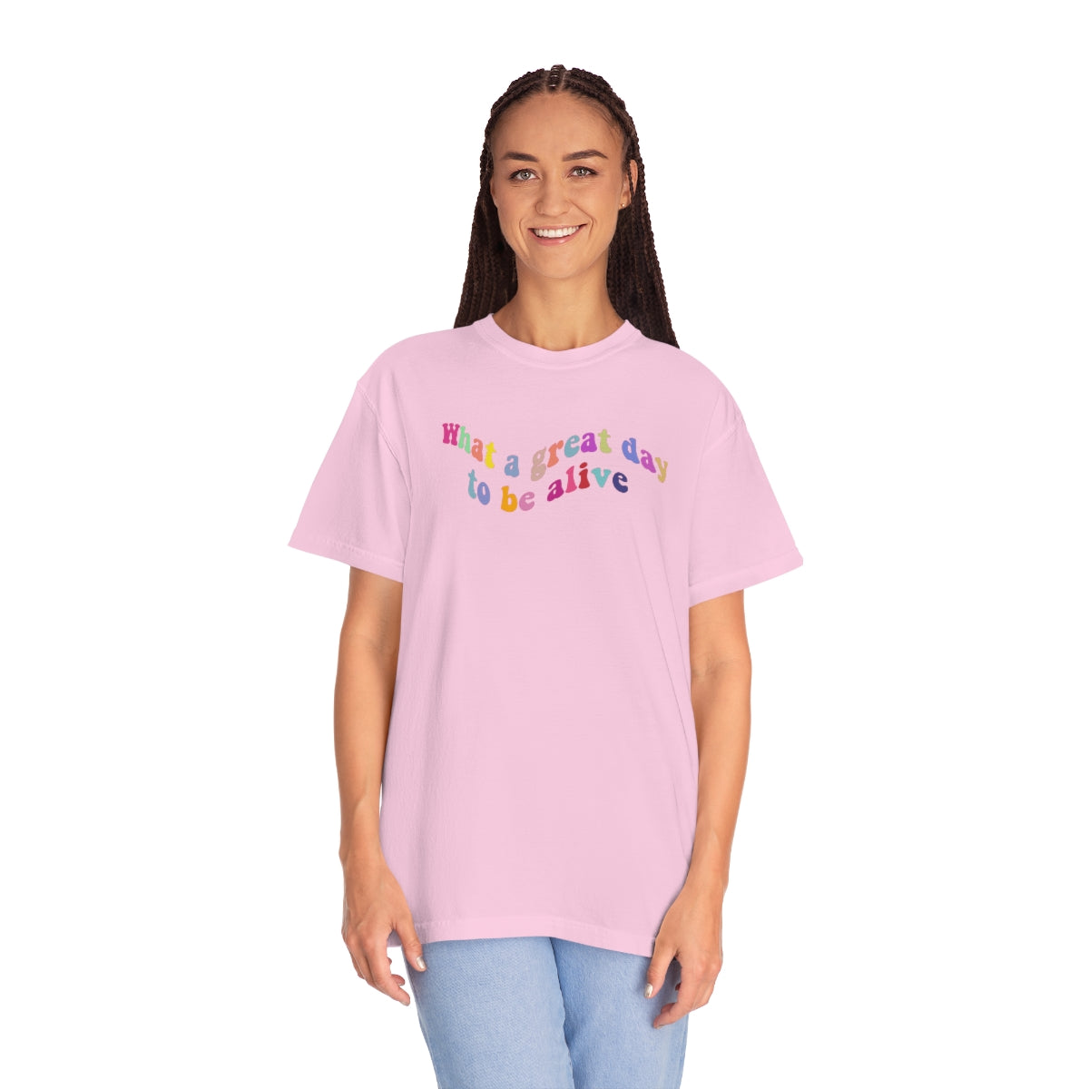 ITS A GREAT DAY TO BE ALIVE T SHIRT