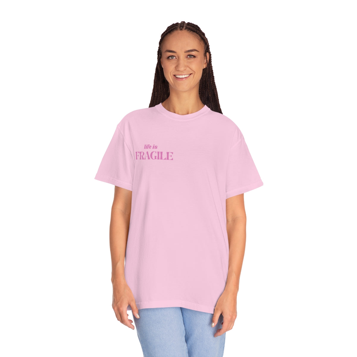 LIFE IS FRAGILE T SHIRT