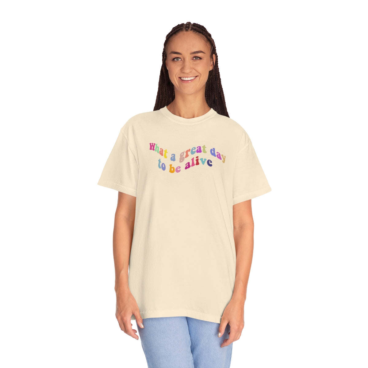 ITS A GREAT DAY TO BE ALIVE T SHIRT